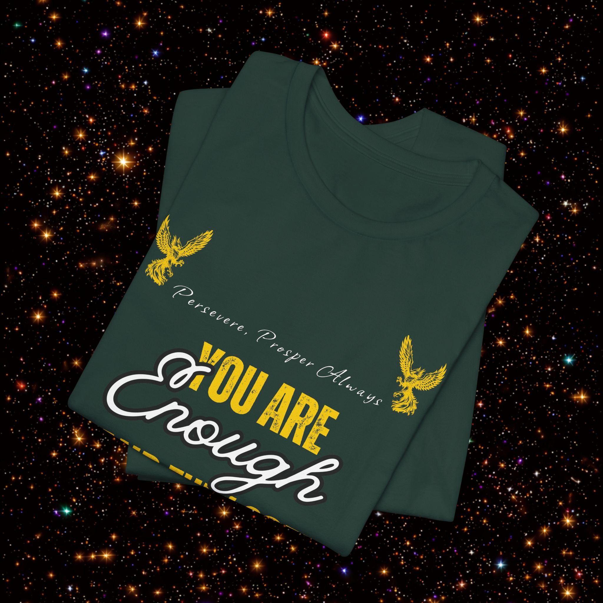 You Are Enough And Then Some T‑Shirt — Inspirational Mental Health Tee with "You Are Enough and Then Some" Quote