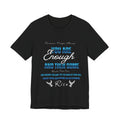 You Are Enough Inspirational Tee — Motivational Self-Love Shirt