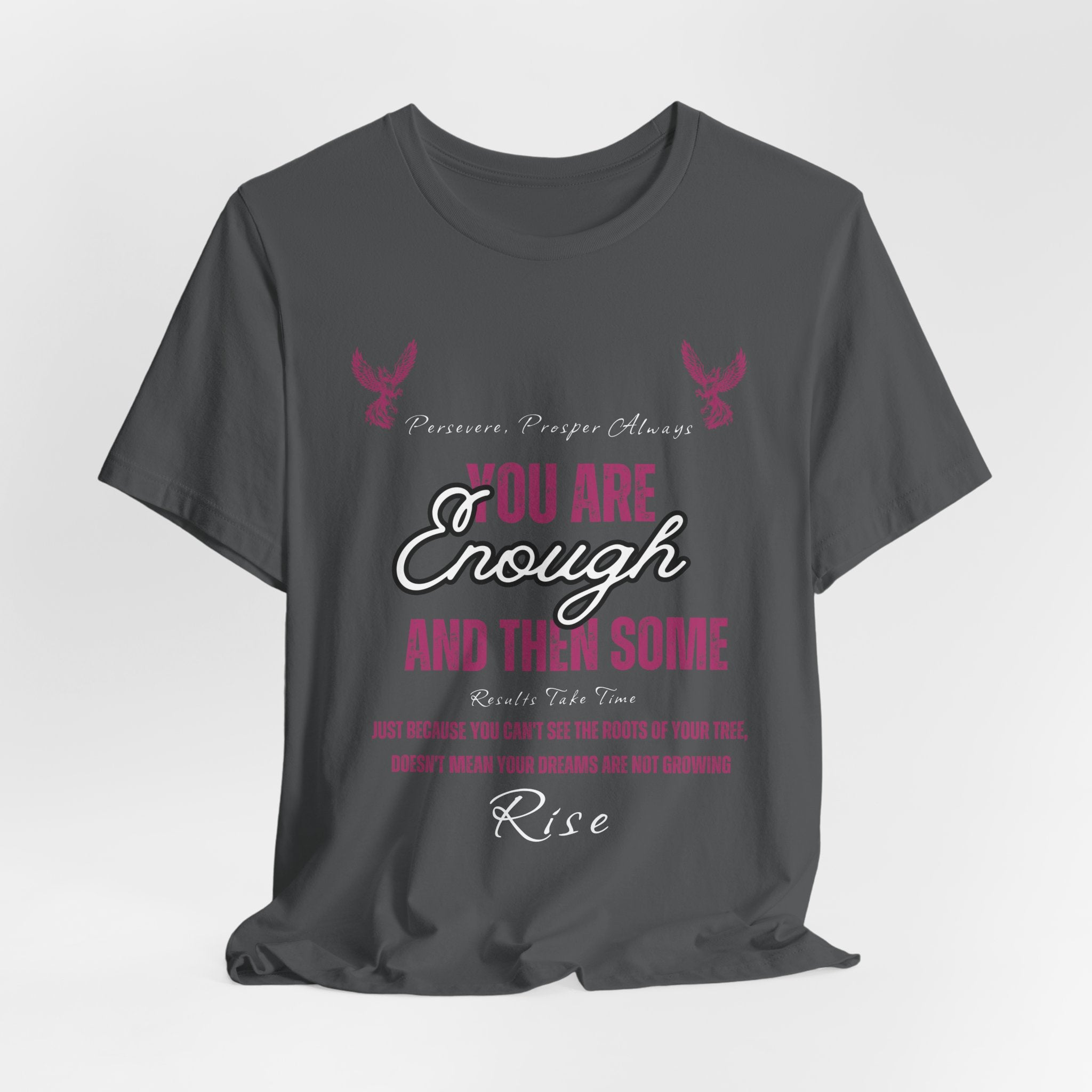 You Are Enough And Then Some T‑Shirt — Inspirational Mental Health Tee with "You Are Enough and Then Some" Quote