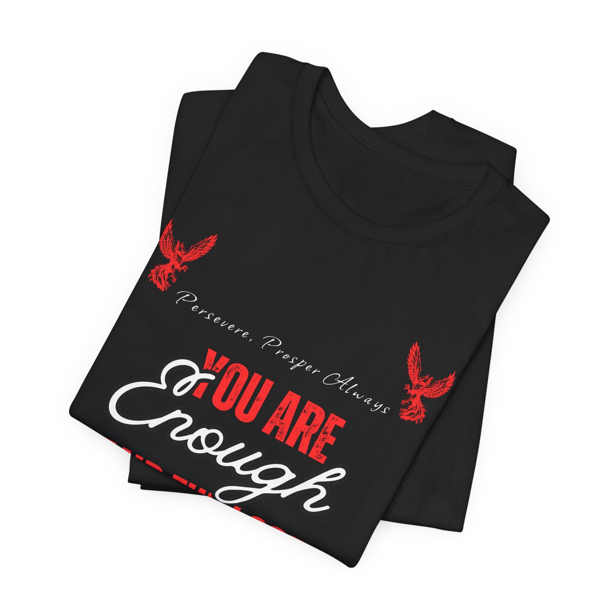 You Are Enough And Then Some T‑Shirt — Inspirational Mental Health Tee with "You Are Enough and Then Some" Quote