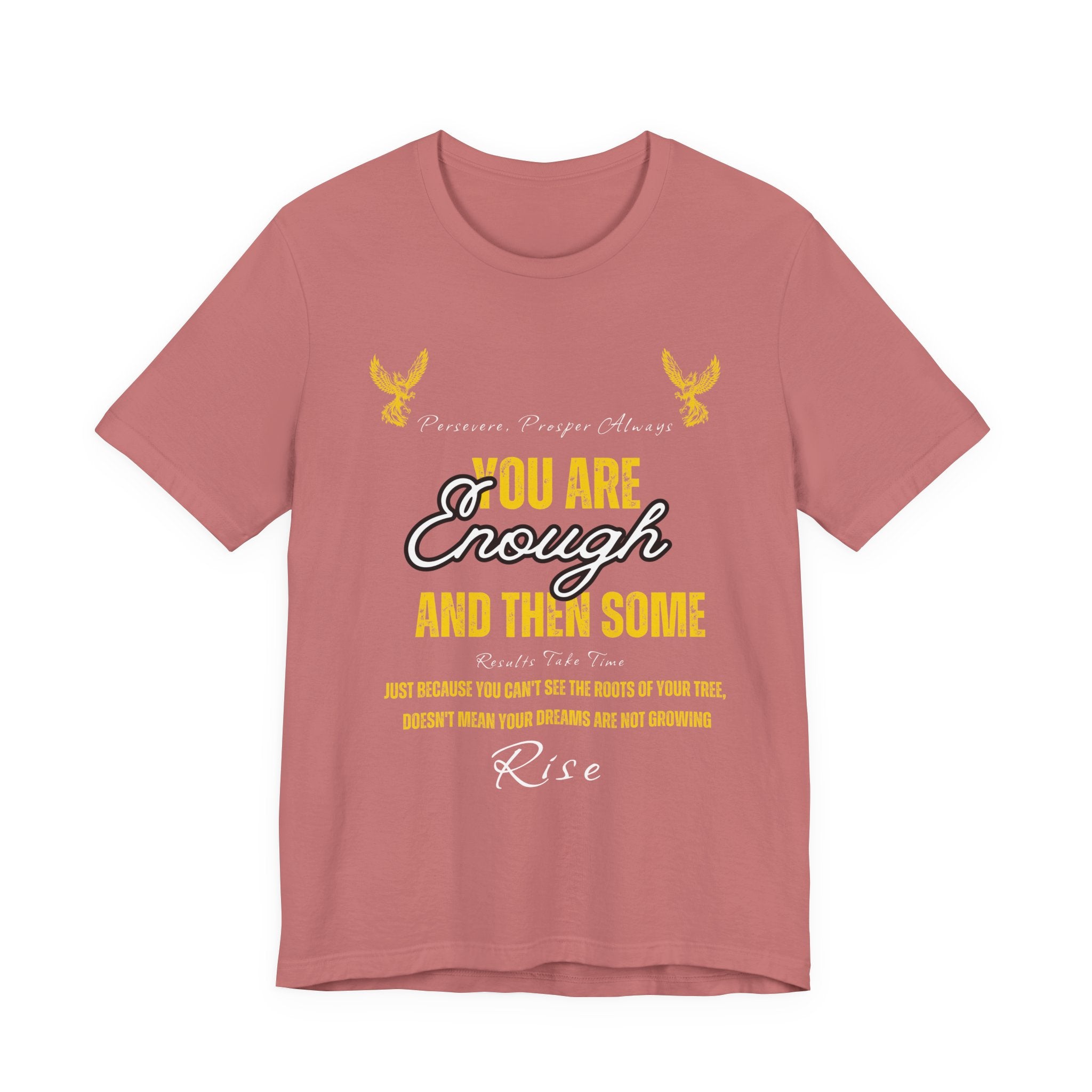 You Are Enough And Then Some T‑Shirt — Inspirational Mental Health Tee with "You Are Enough and Then Some" Quote