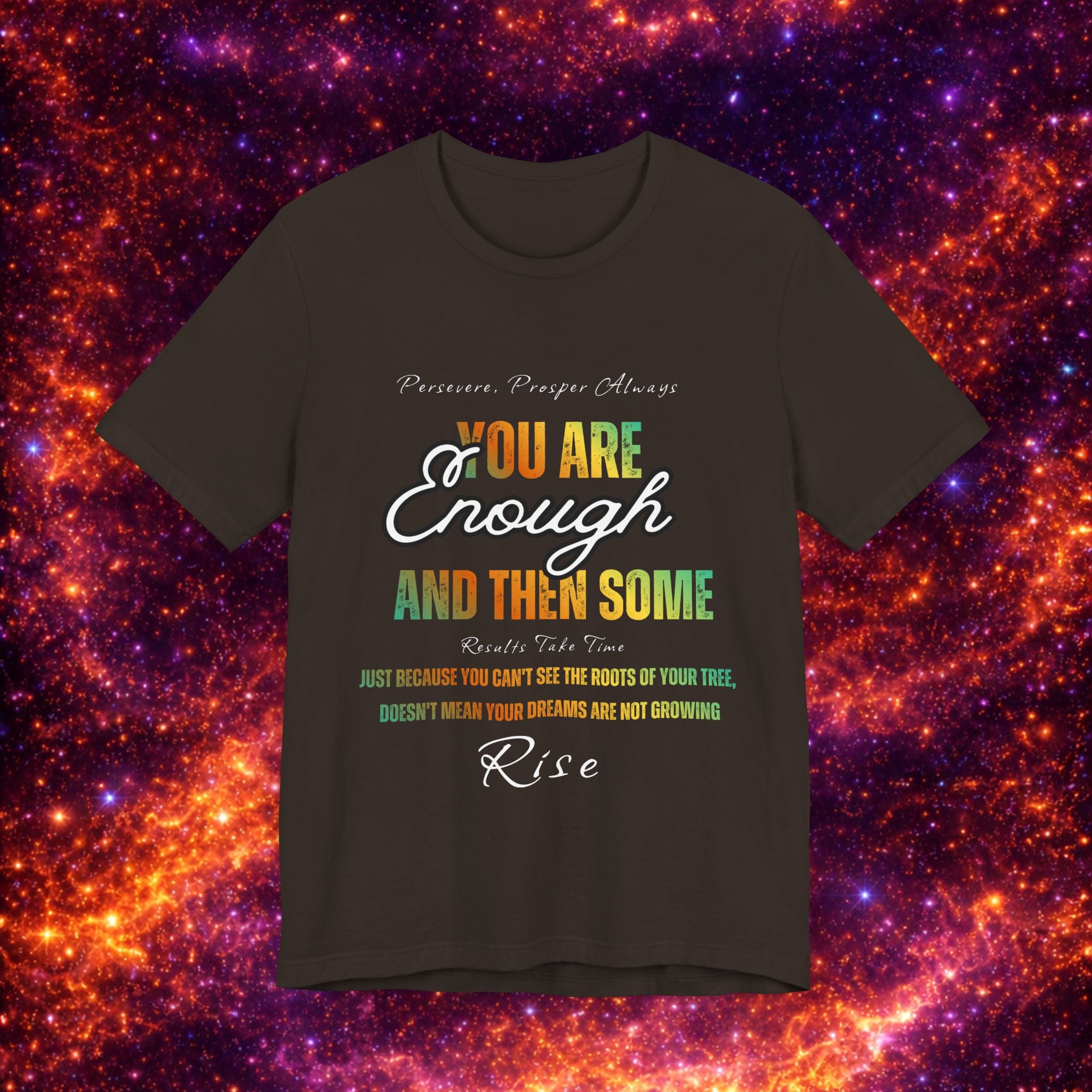 You Are Enough Inspirational Tee — Positive Message Graphic T-Shirt