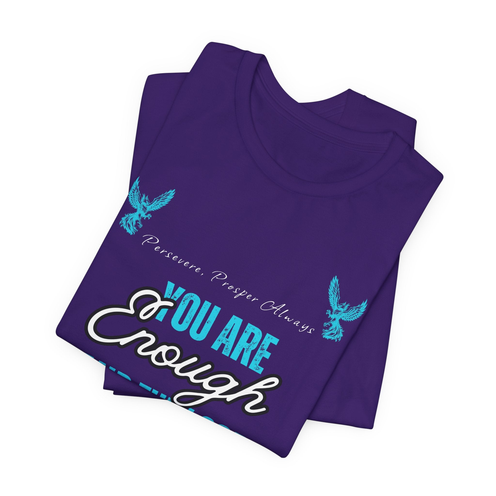 You Are Enough T‑Shirt — Inspirational Mental Health Tee with "You Are Enough and Then Some" Quote