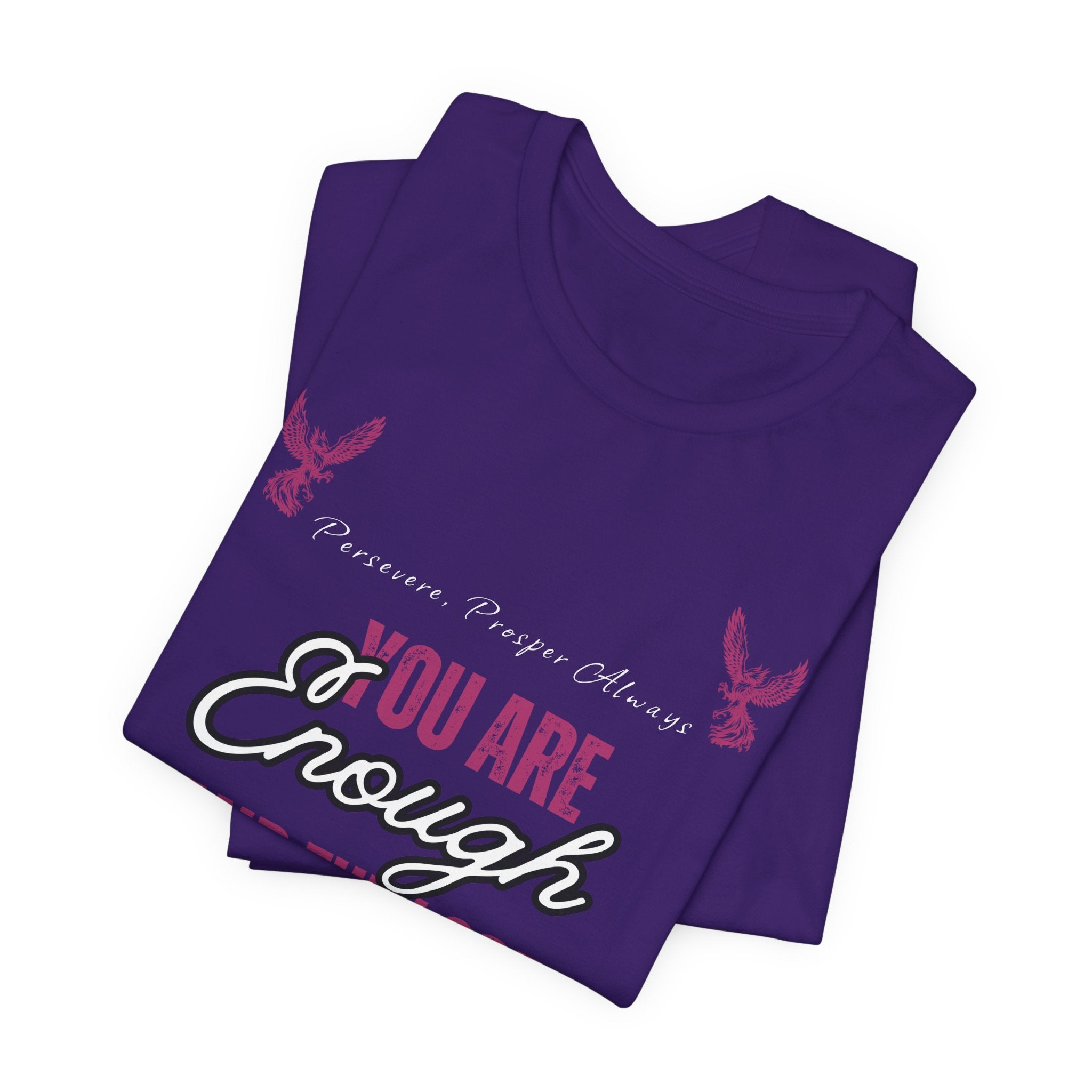You Are Enough And Then Some T‑Shirt — Inspirational Mental Health Tee with "You Are Enough and Then Some" Quote