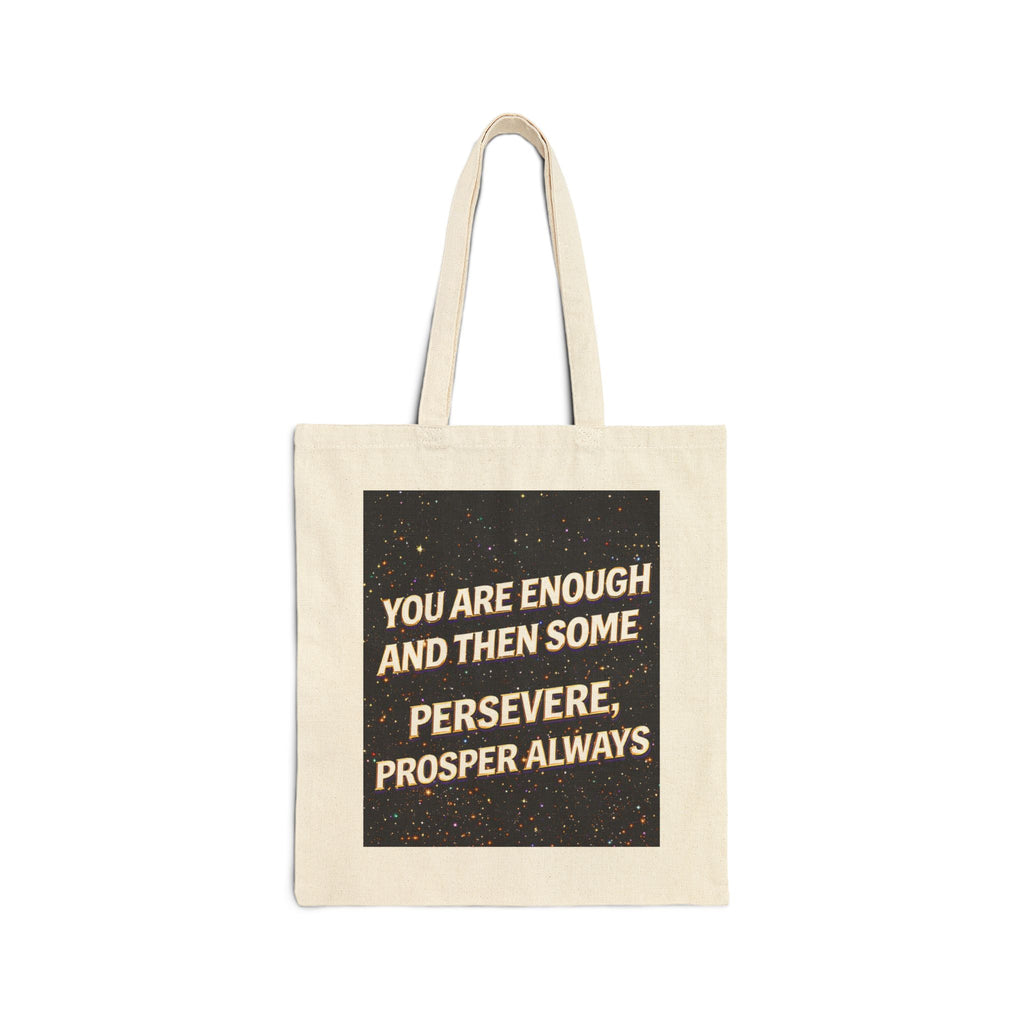 Perseverance Phoenix Cotton Tote — "You Are Enough and Then Some" Inspirational Canvas Bag