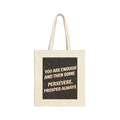 Perseverance Phoenix Cotton Tote — "You Are Enough and Then Some" Inspirational Canvas Bag