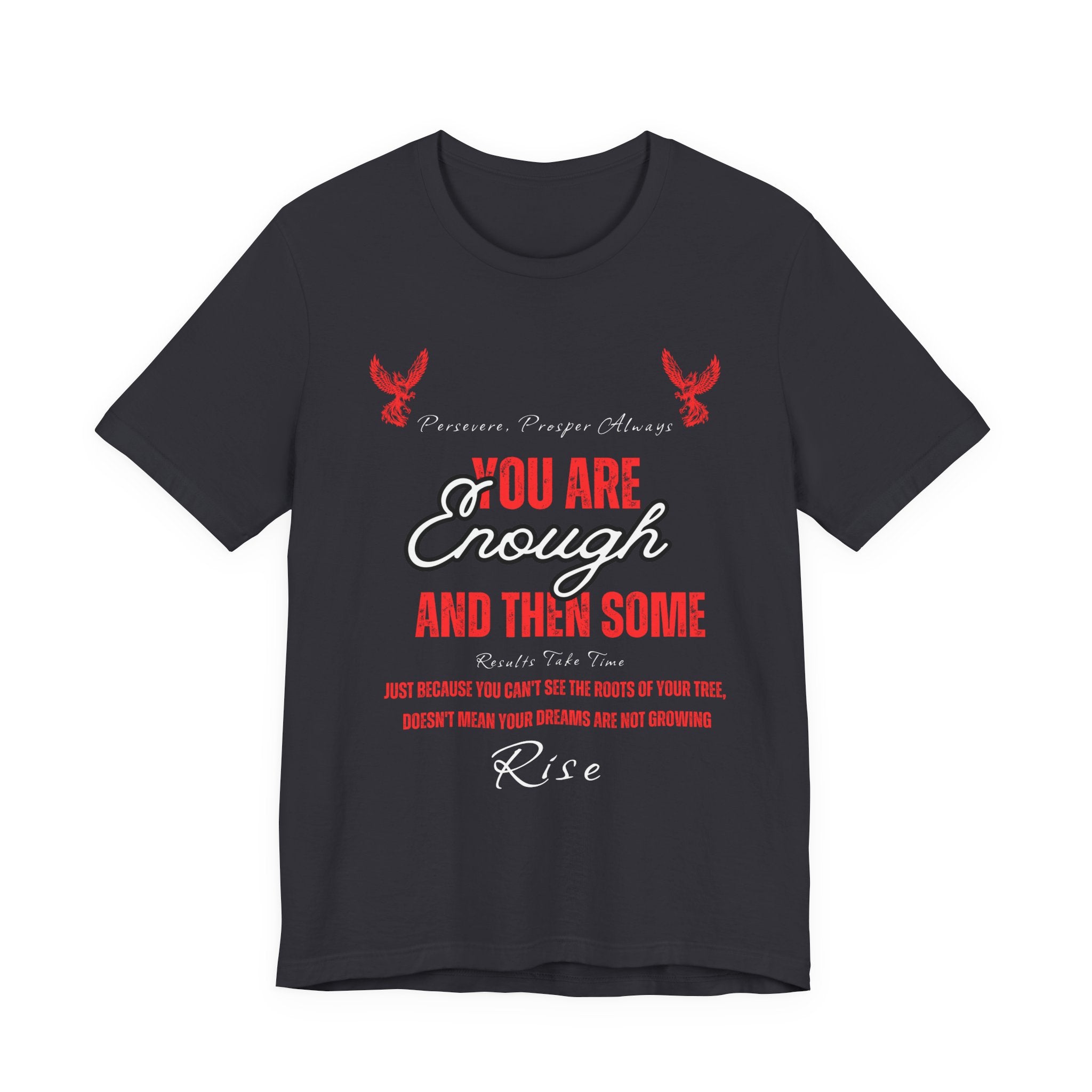 You Are Enough And Then Some T‑Shirt — Inspirational Mental Health Tee with "You Are Enough and Then Some" Quote