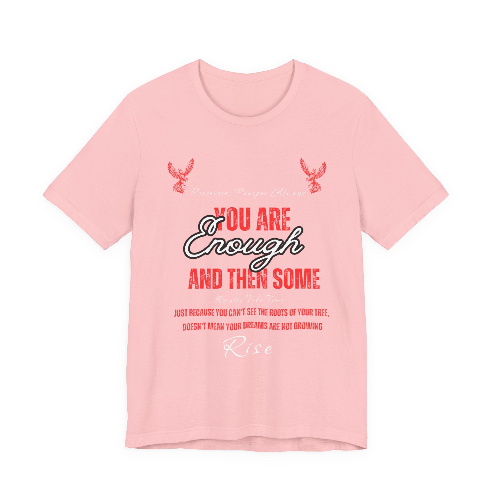 You Are Enough And Then Some T‑Shirt — Inspirational Mental Health Tee with "You Are Enough and Then Some" Quote