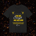You Are Enough And Then Some T‑Shirt — Inspirational Mental Health Tee with "You Are Enough and Then Some" Quote